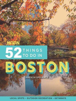 cover image of Moon 52 Things to Do in Boston